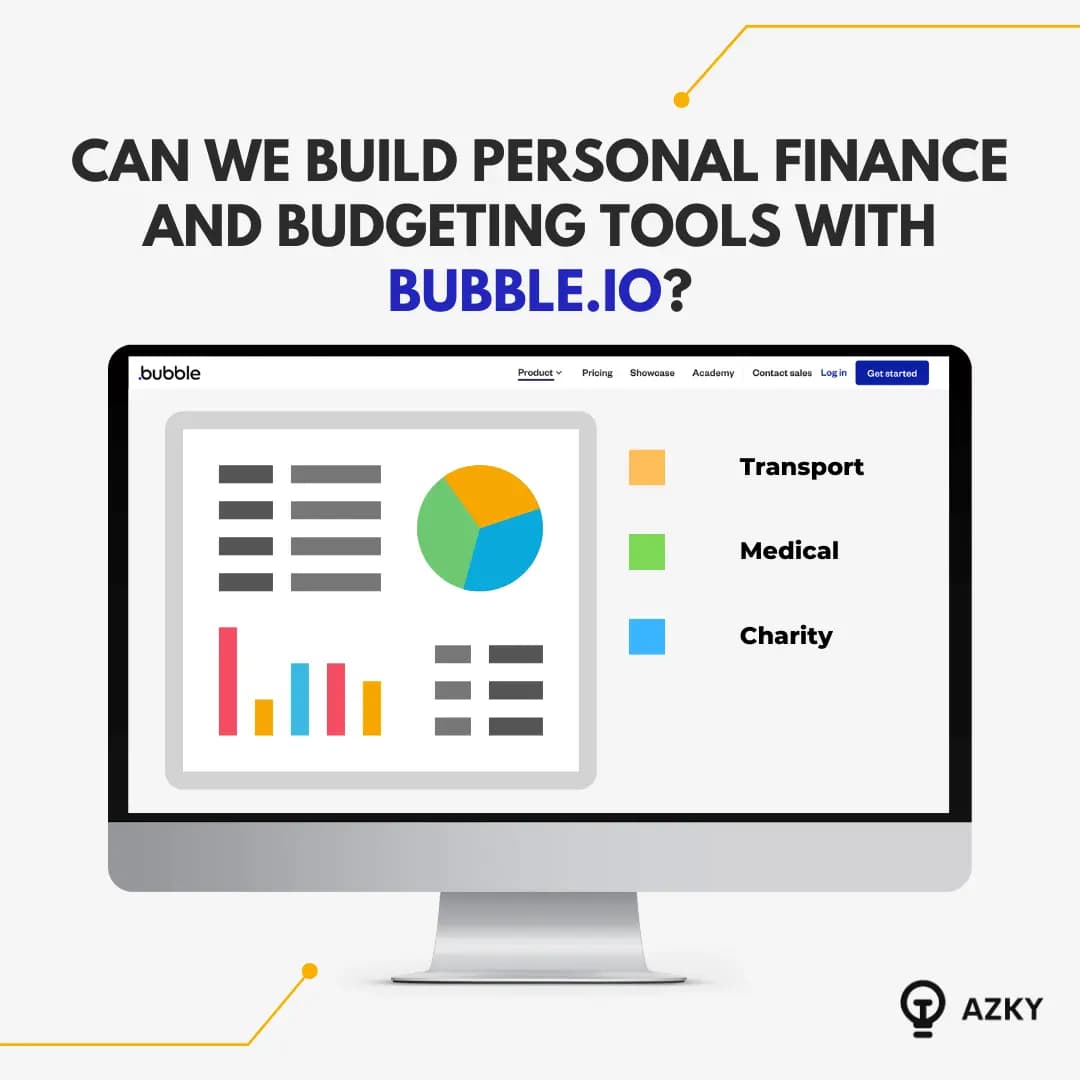 Can we build Personal Finance and Budgeting Tools with Bubble?
