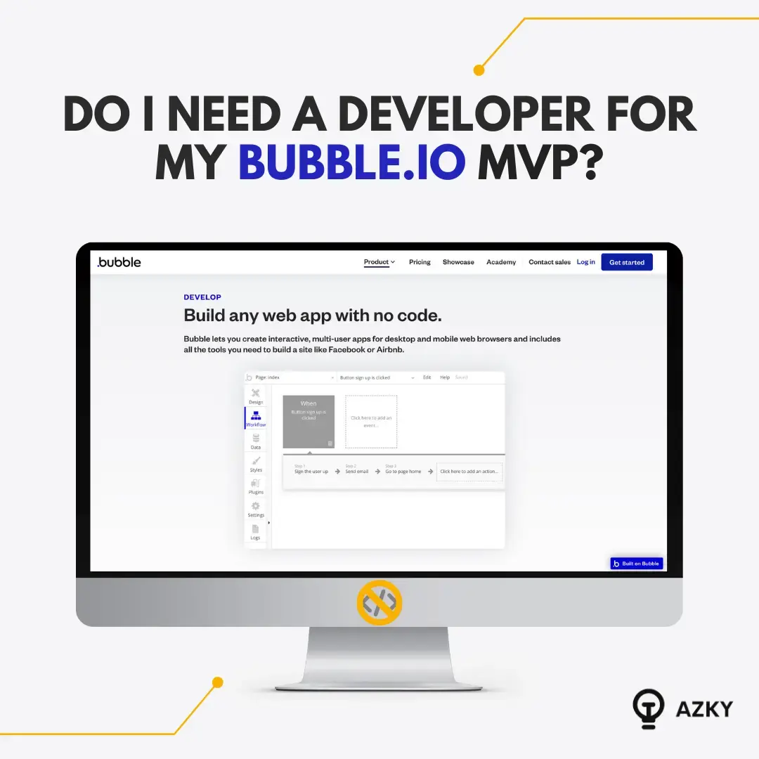 Do I need a developer for my Bubble.io MVP?