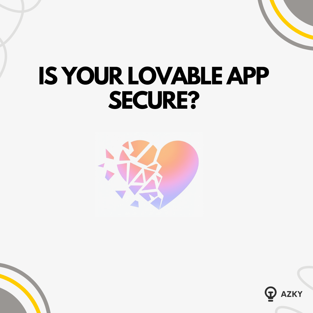 How to Secure your Lovable Apps