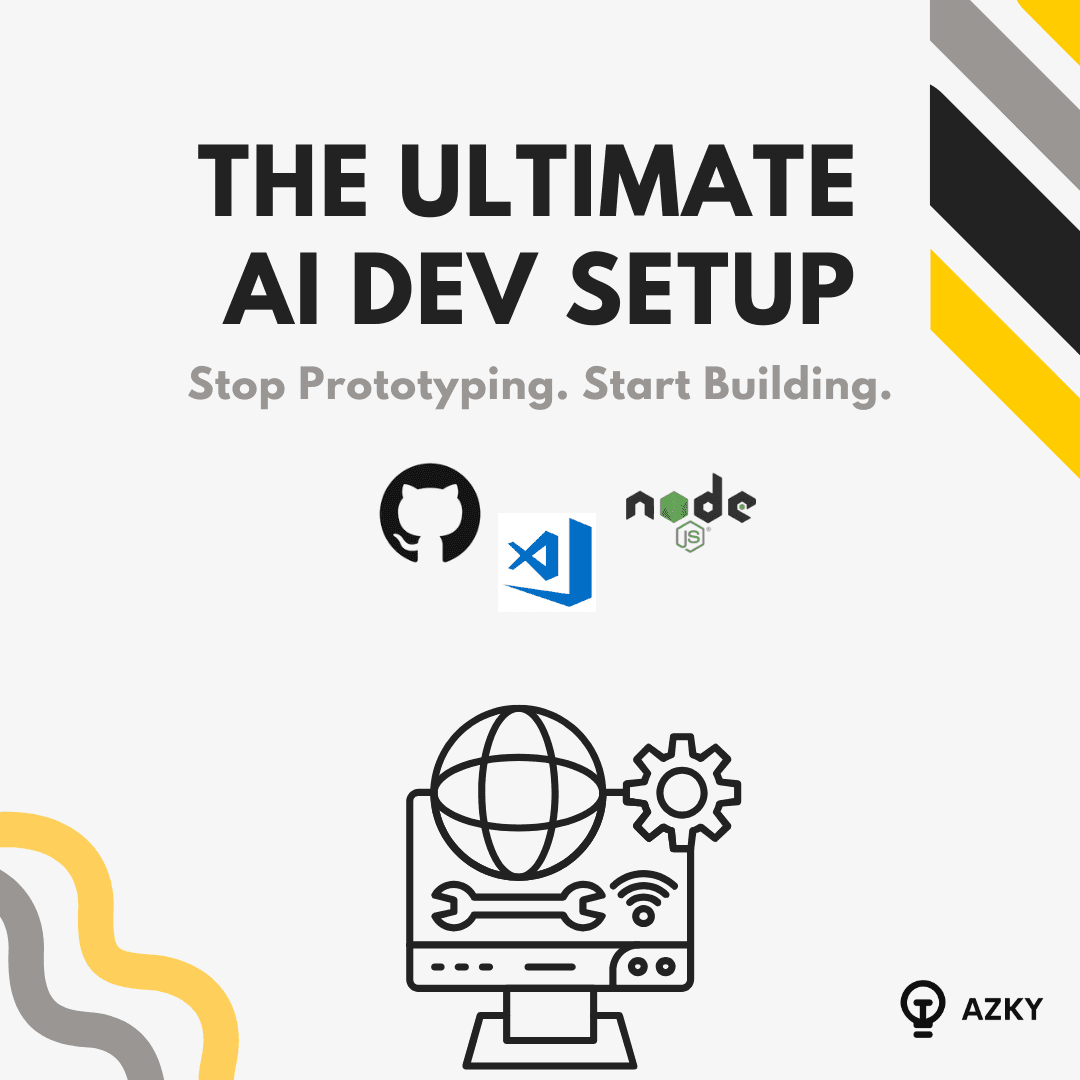 Stop Prototyping, Start Building: The Ultimate AI Dev Environment Setup